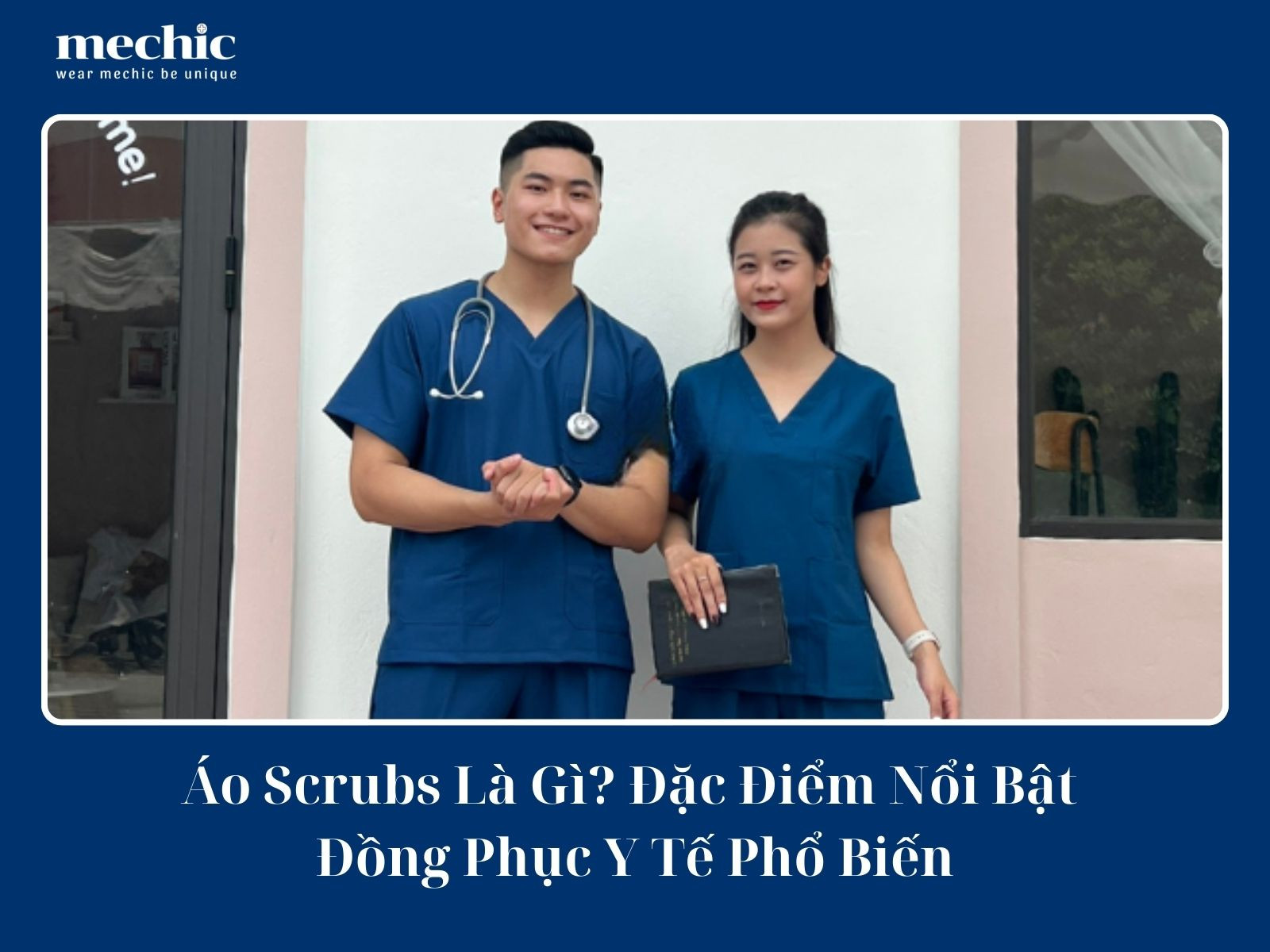 Áo Scrubs Là Gì? Đặc Điểm Nổi Bật Đồng Phục Y Tế Phổ Biến