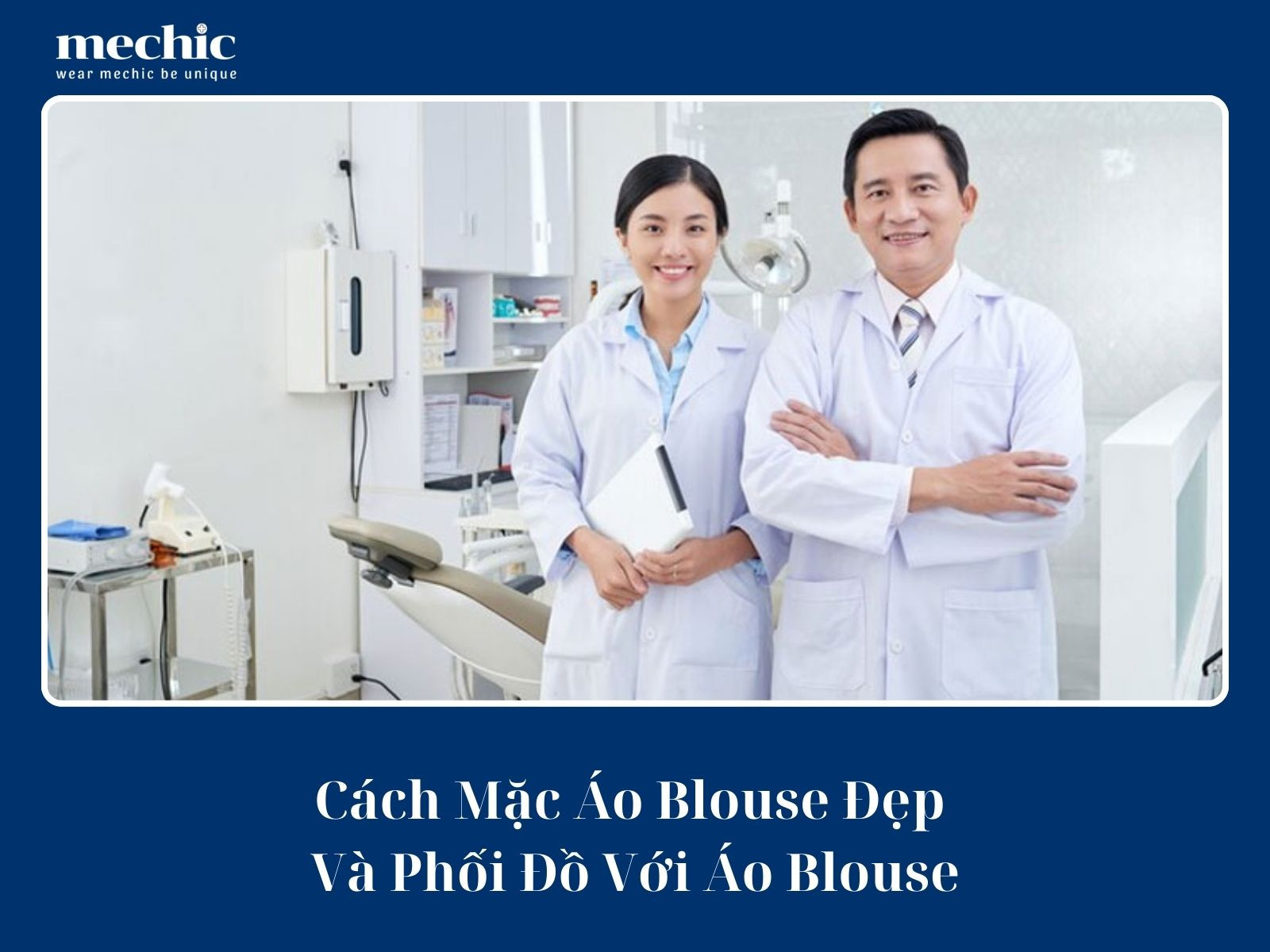 Cách Mặc Áo Blouse Đẹp - Phối Đồ Với Áo Blouse Bác Sĩ Chuẩn Quy Định