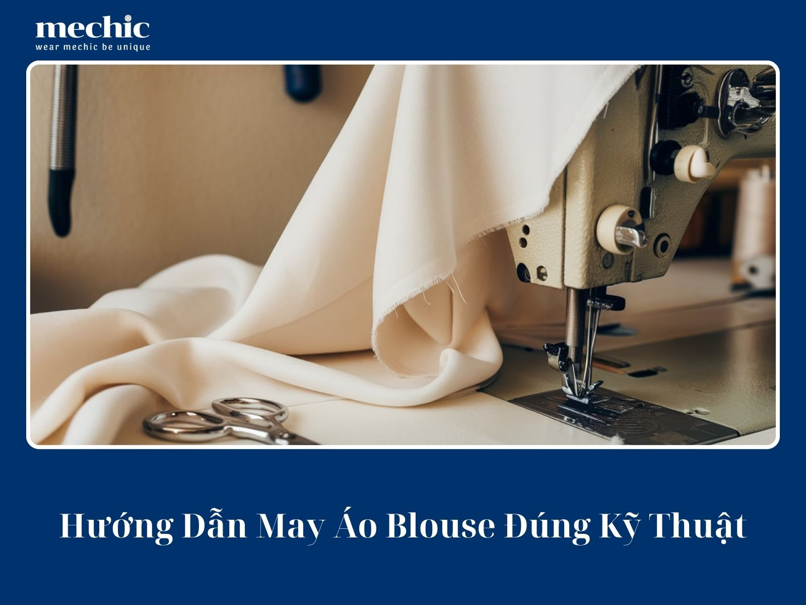 Cách May Áo Blouse Đúng Quy Định Kỹ Thuật