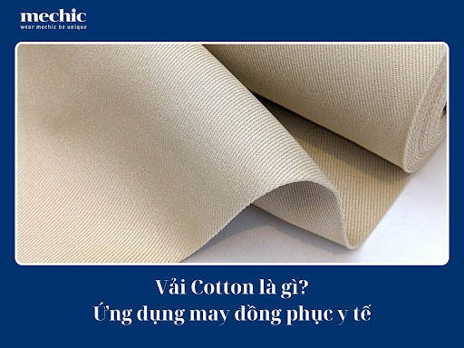 Vải Cotton là gì? Ứng dụng may đồng phục y tế
