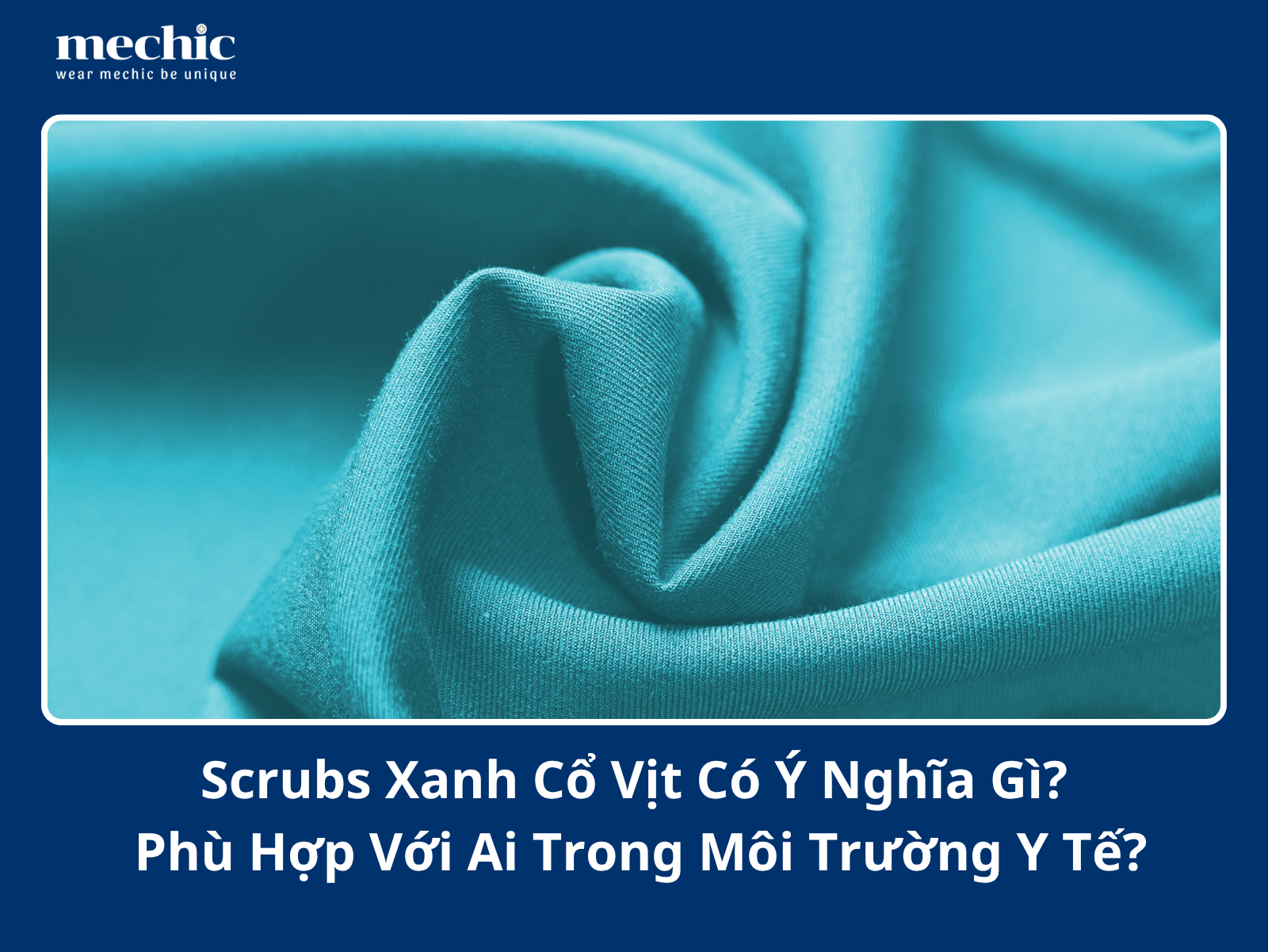 Scrubs Xanh Cổ Vịt Có Ý Nghĩa Gì? Phù Hợp Với Ai Trong Môi Trường Y Tế?