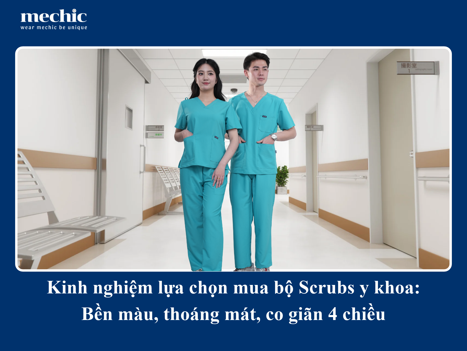 Kinh nghiệm lựa chọn mua bộ Scrubs y khoa: Bền màu, thoáng mát, co giãn 4 chiều